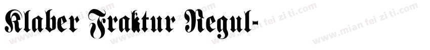 Klaber Fraktur Regul字体转换
